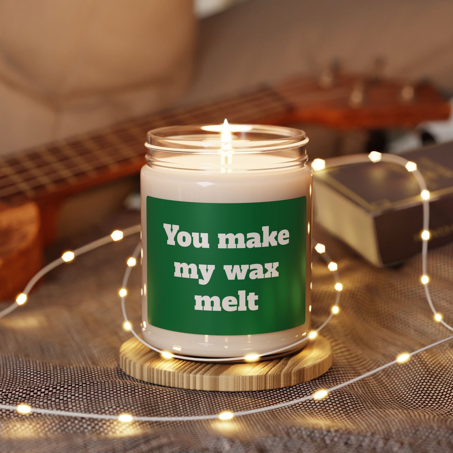 Scented Soy Candle, ''You make my wax melt'', 9oz