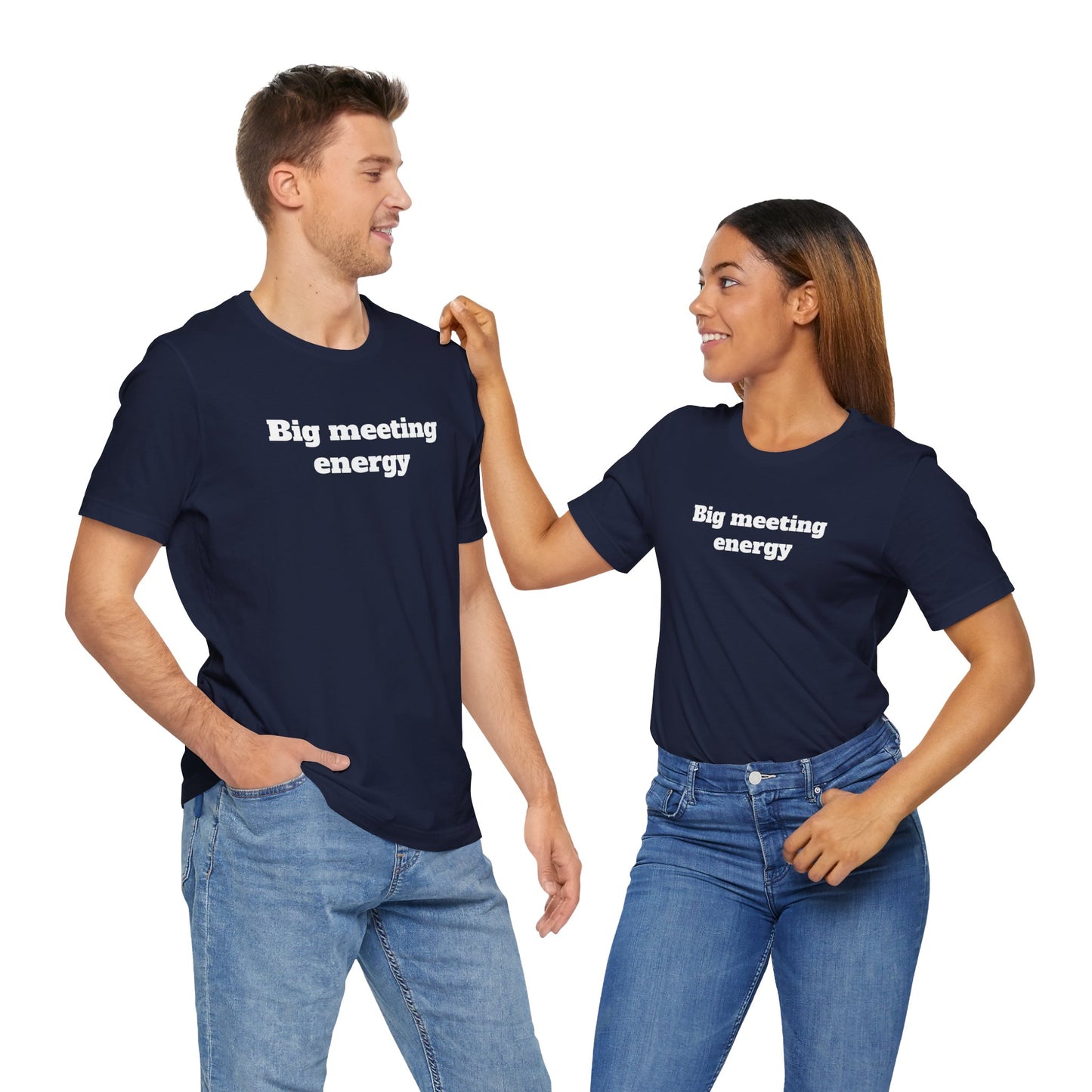 Workday Survivor Shirts - "Big Meeting Energy"