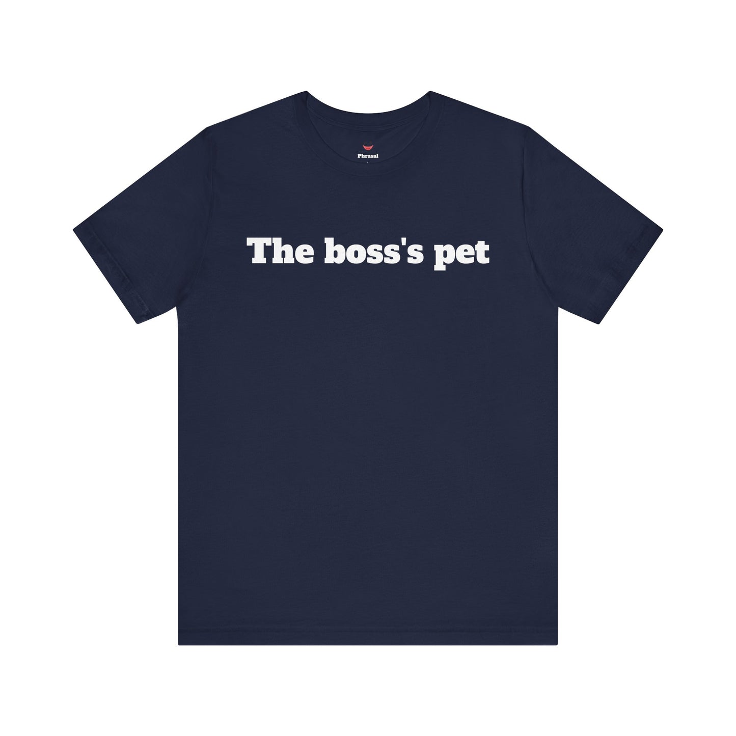 Workday Survivor Shirts - "The boss's pet"