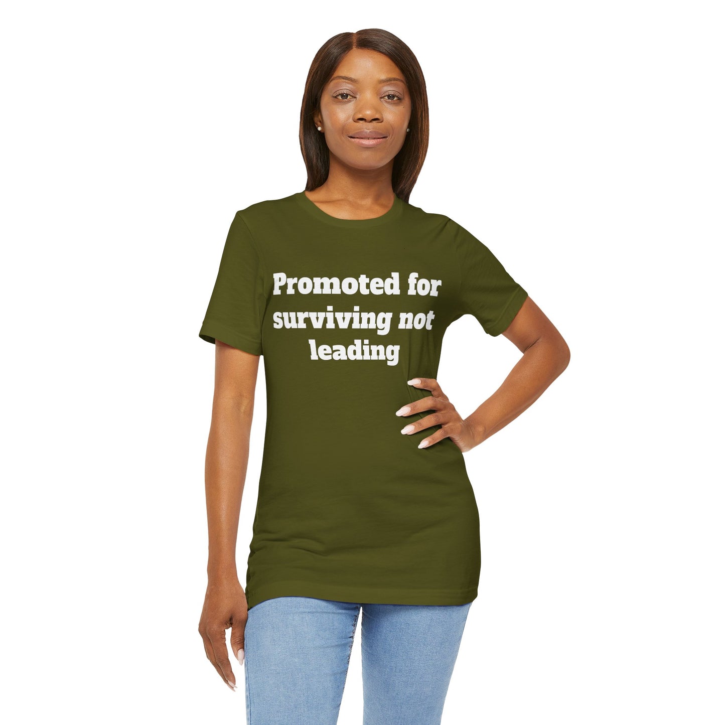 Workday Survivor Shirts - "Promoted for surviving not leading"