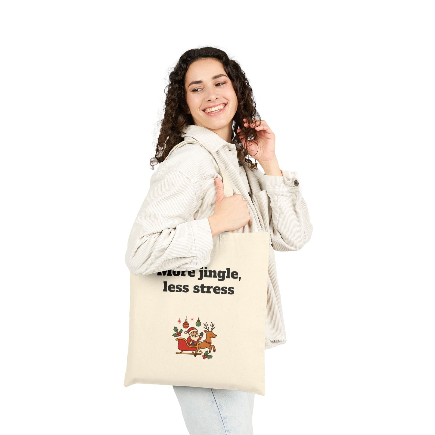 Stylish Cotton Tote Bag ''More jingle, less stress''